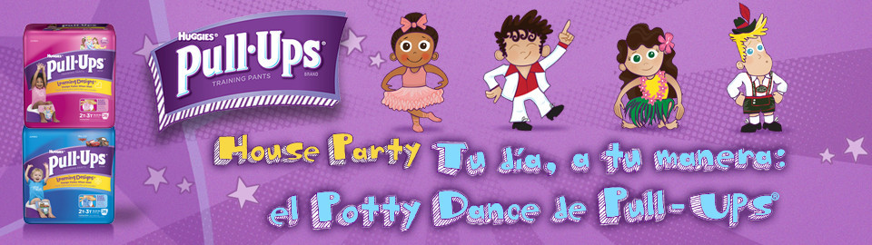 House Party “Tu día, a tu manera: el Potty Dance de Pull-Ups®”
