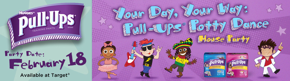Pull-Ups® Potty Dance House Party Feb. 18