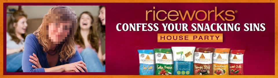 Riceworks Confess Your Snacking Sins House Party