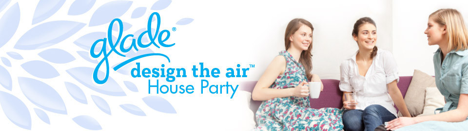 Glade® Design the Air™ House Party