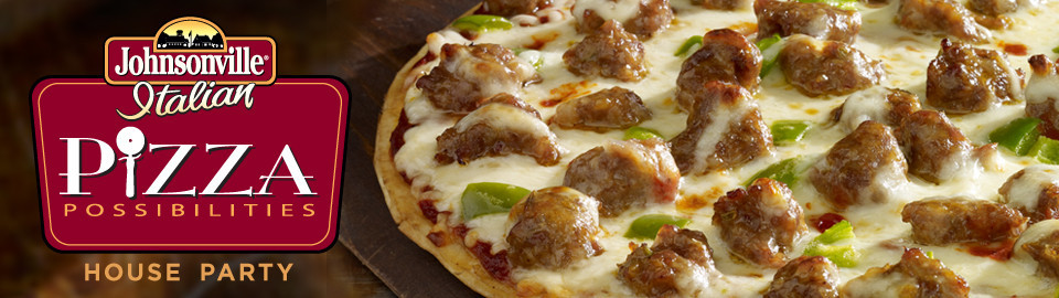 Johnsonville® Pizza Possibilities House Party