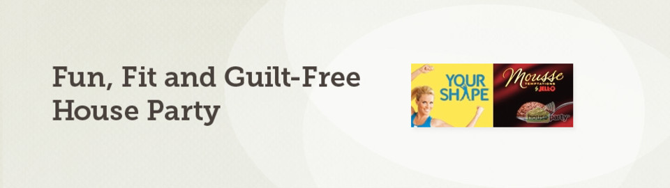 Fun, Fit and Guilt-Free House Party