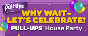Why Wait - Let's Celebrate! Pull-Ups® House Party